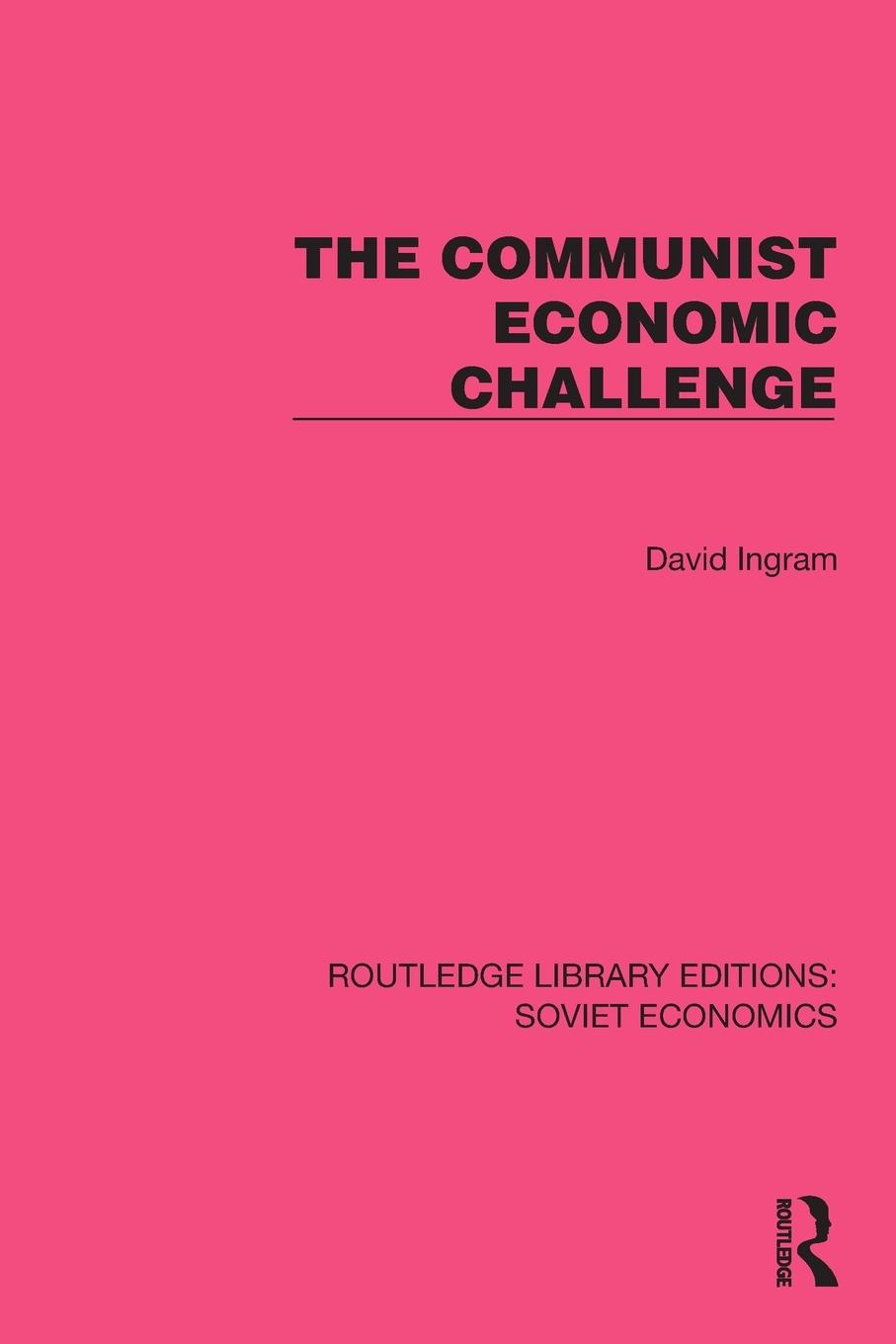 Vorderes Coverbild The Communist Economic Challenge