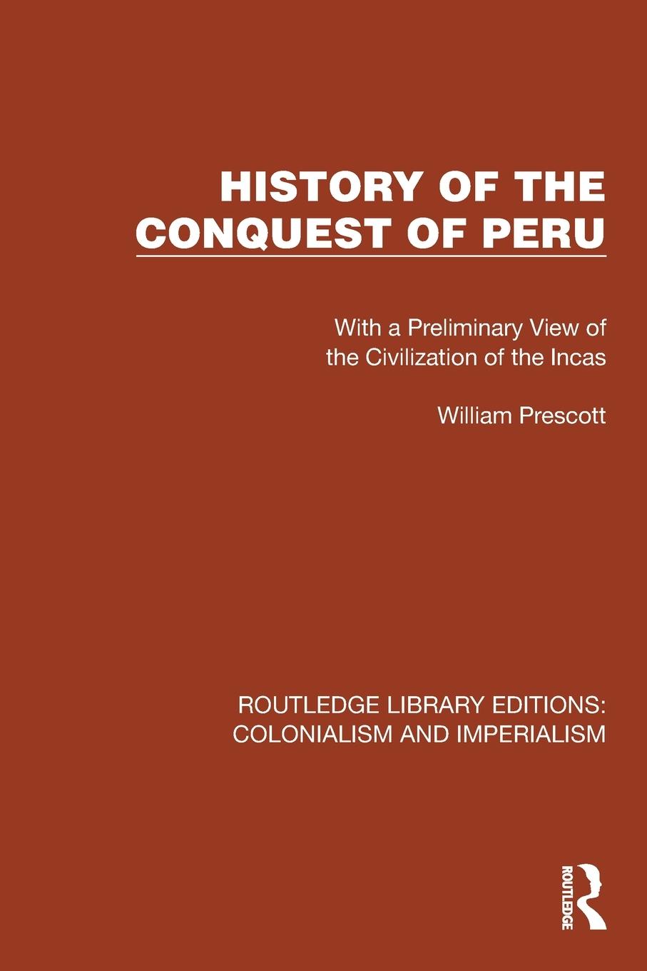 Vorderes Coverbild History of the Conquest of Peru