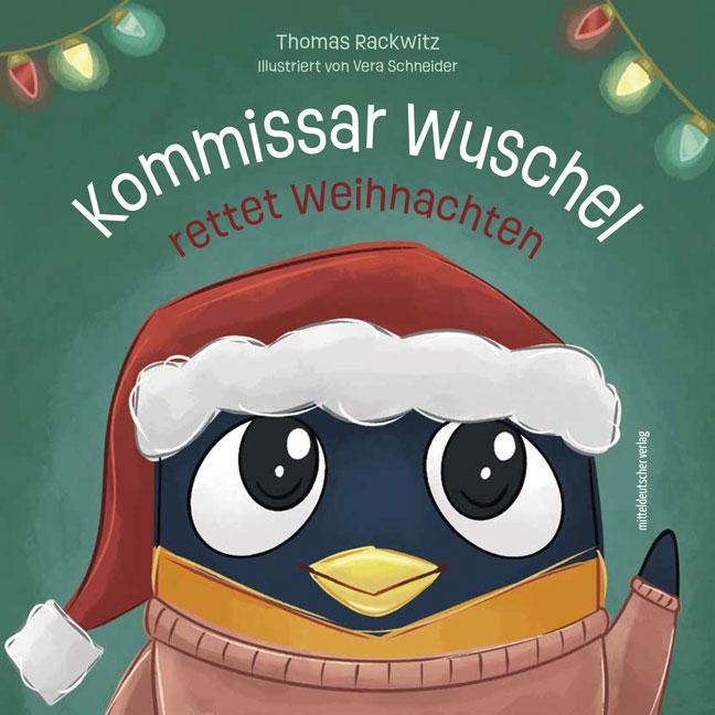 Vorderes Coverbild Kommissar Wuschel rettet Weihnachten