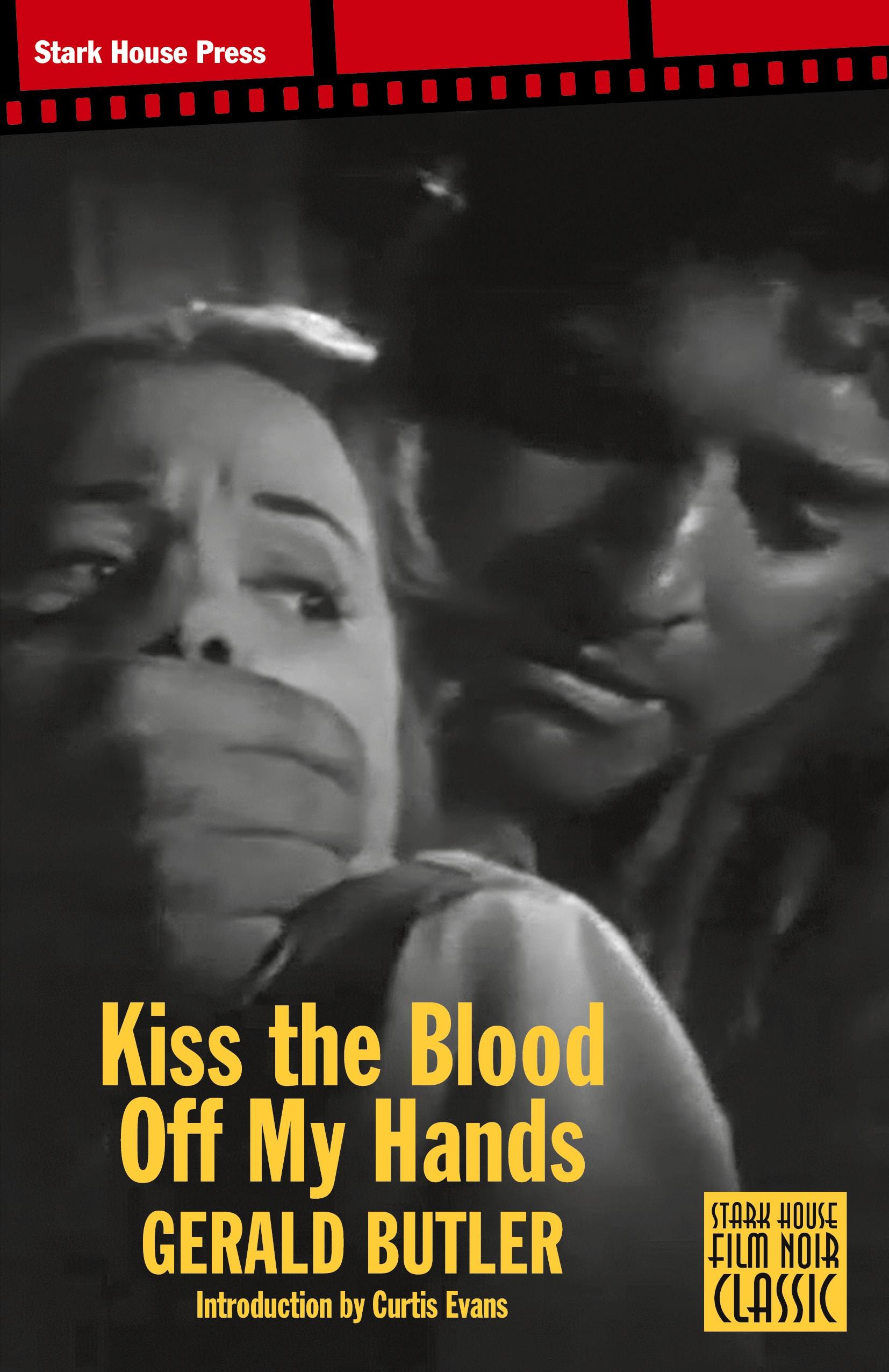Vorderes Coverbild Kiss the Blood Off My Hands