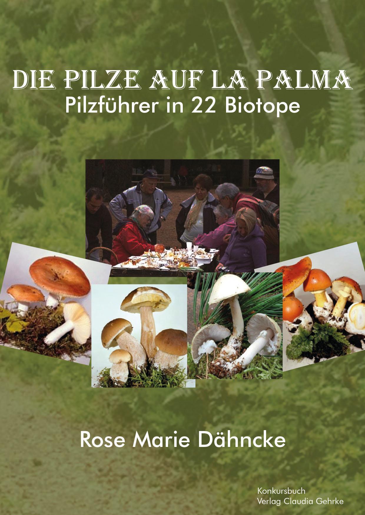 Vorderes Coverbild La Palma. Die Pilze - Pilzführer durch 22 Biotope.