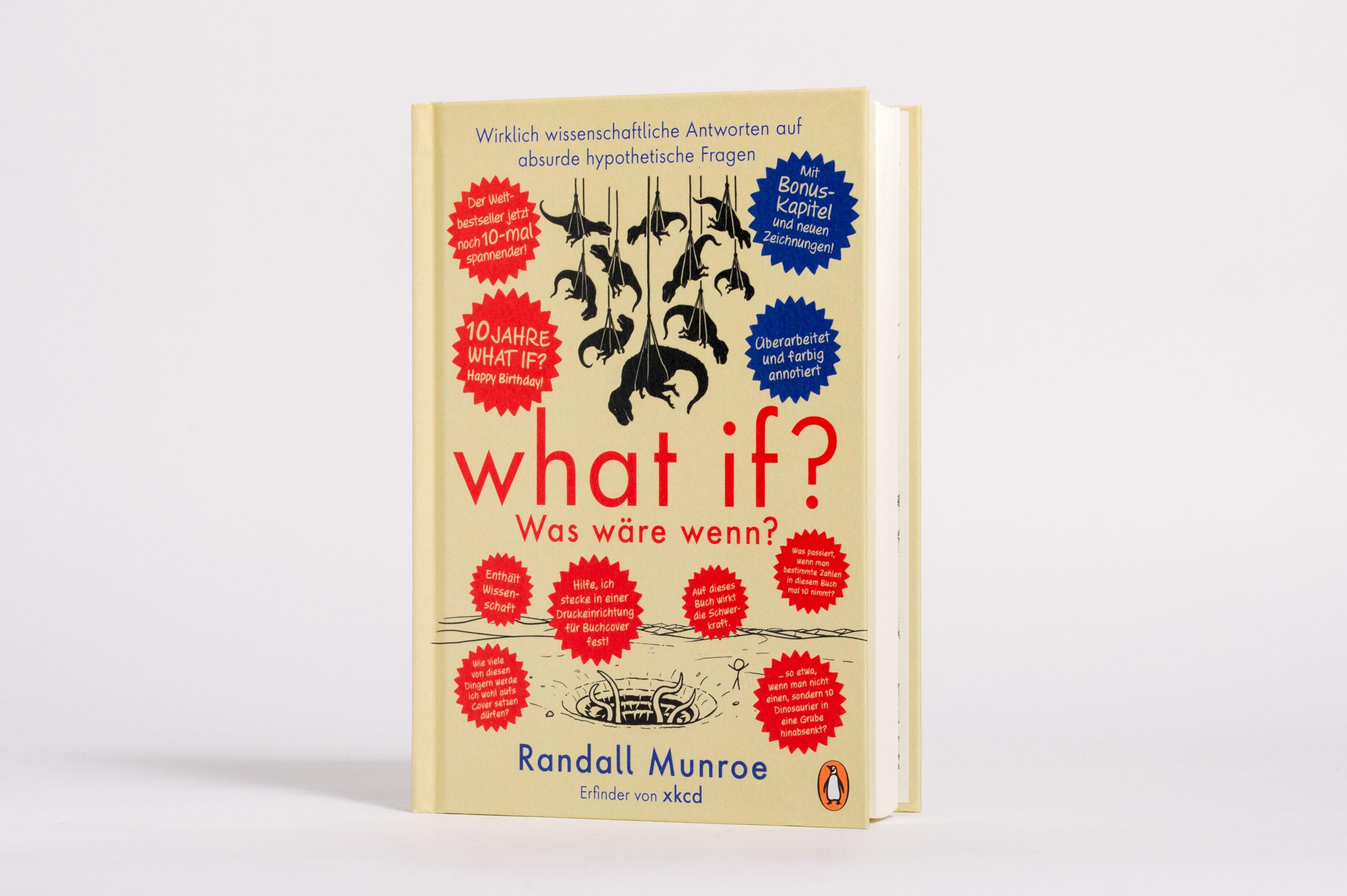 Beispielinhalt (Bild) What if? Was wäre wenn? Jubiläumsausgabe: Wirklich wissenschaftliche Antworten auf absurde hypothetische Fragen