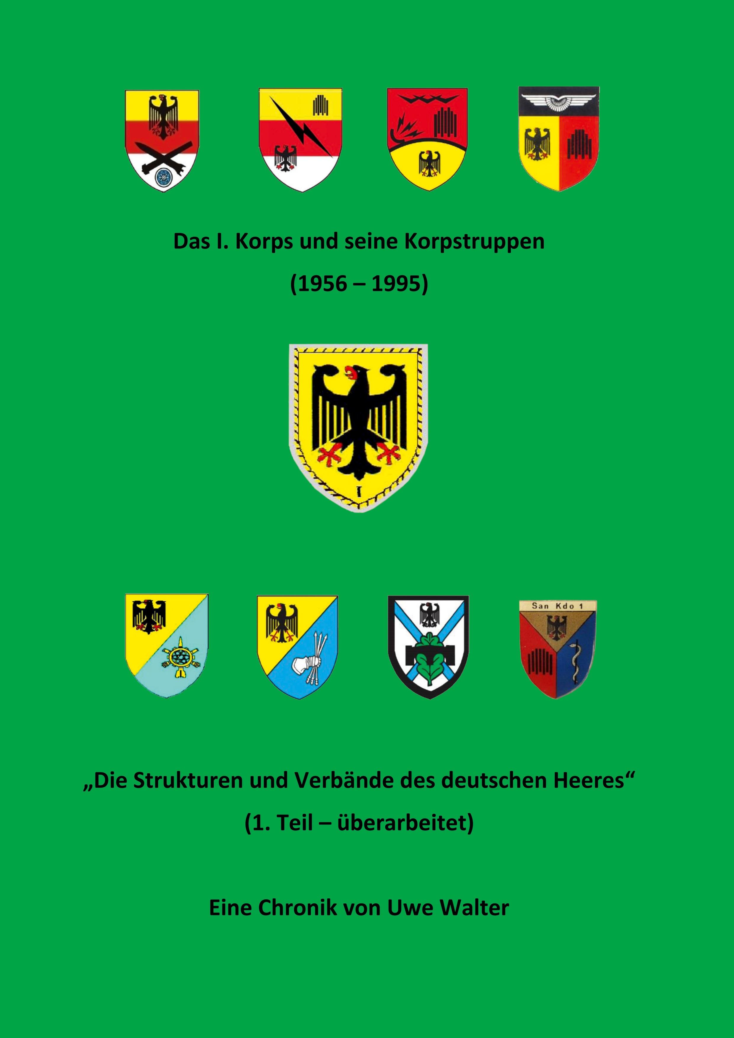 Vorderes Coverbild Das I. Korps und seine Korpstruppen (1956-1995)
