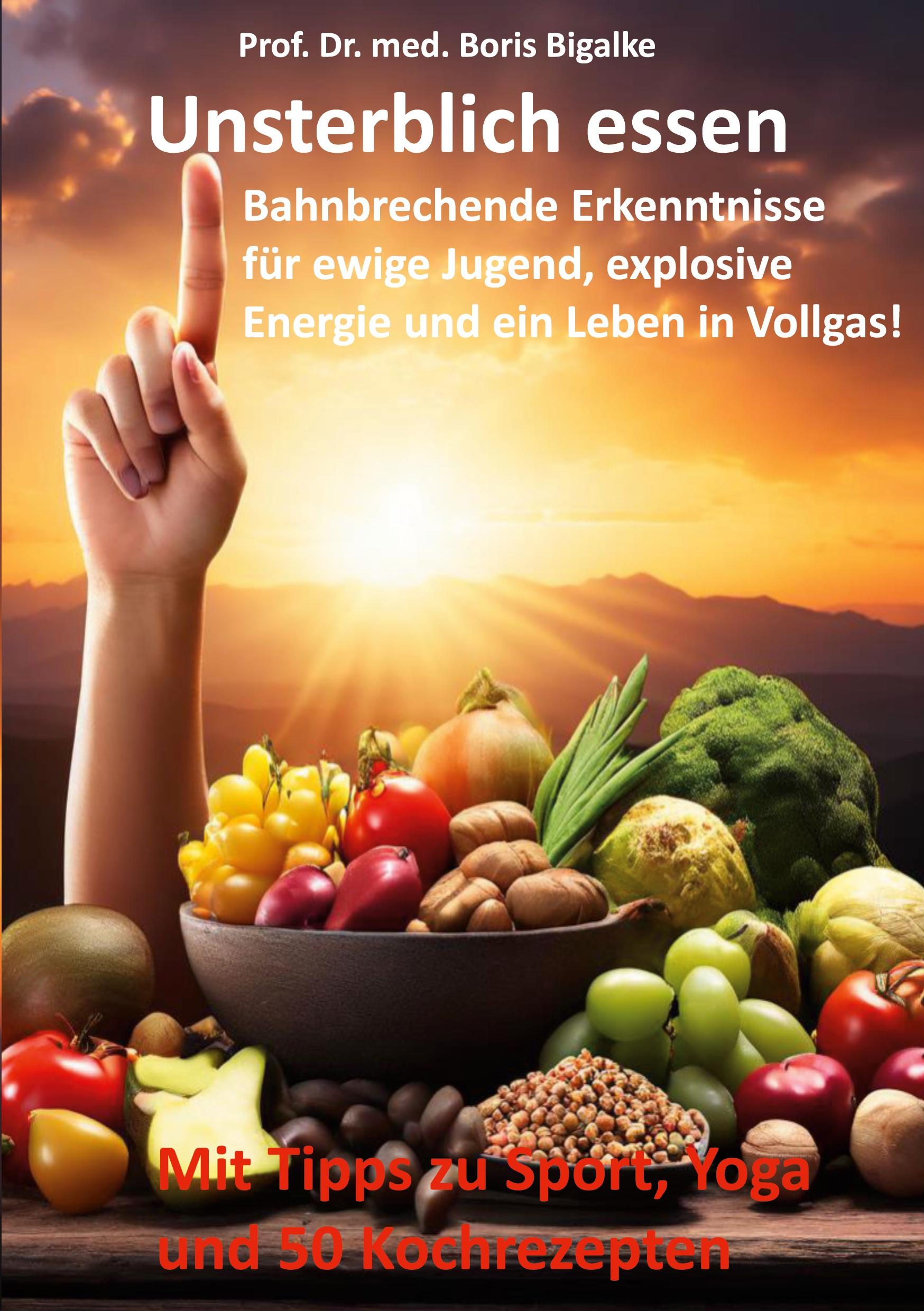 Vorderes Coverbild Unsterblich essen