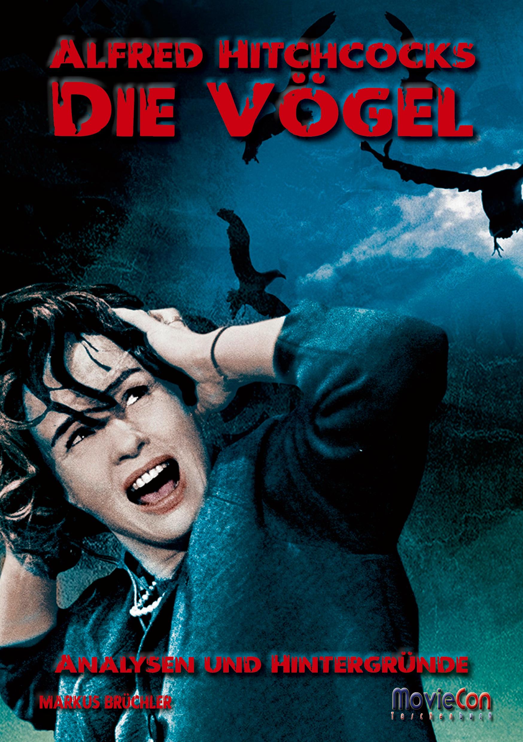 Vorderes Coverbild MovieCon Taschenbuch: Alfred Hitchcocks "Die Vögel" - Analysen und Hintergründe