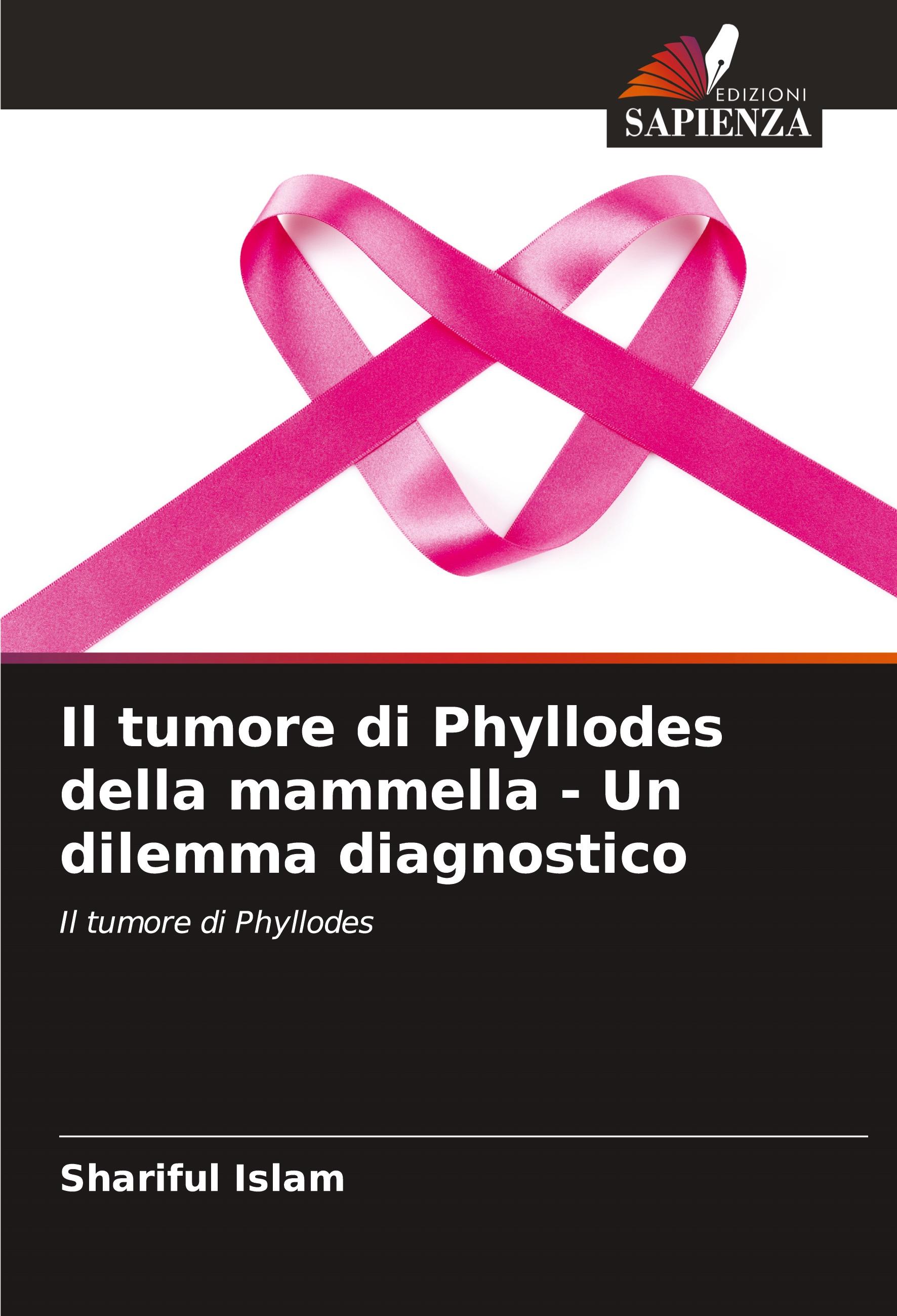 Vorderes Coverbild Il tumore di Phyllodes della mammella - Un dilemma diagnostico