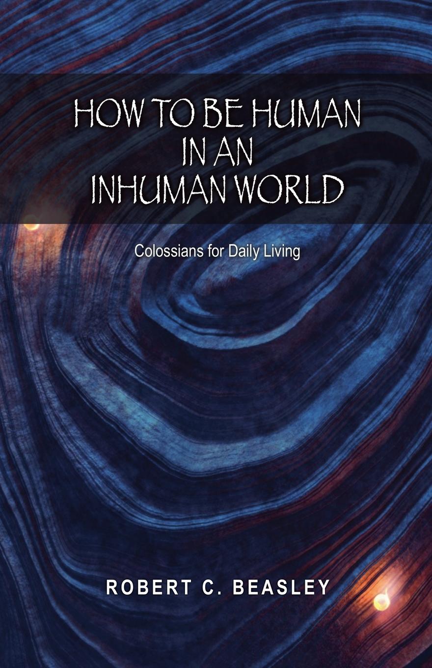 Vorderes Coverbild How to Be Human in an Inhuman World