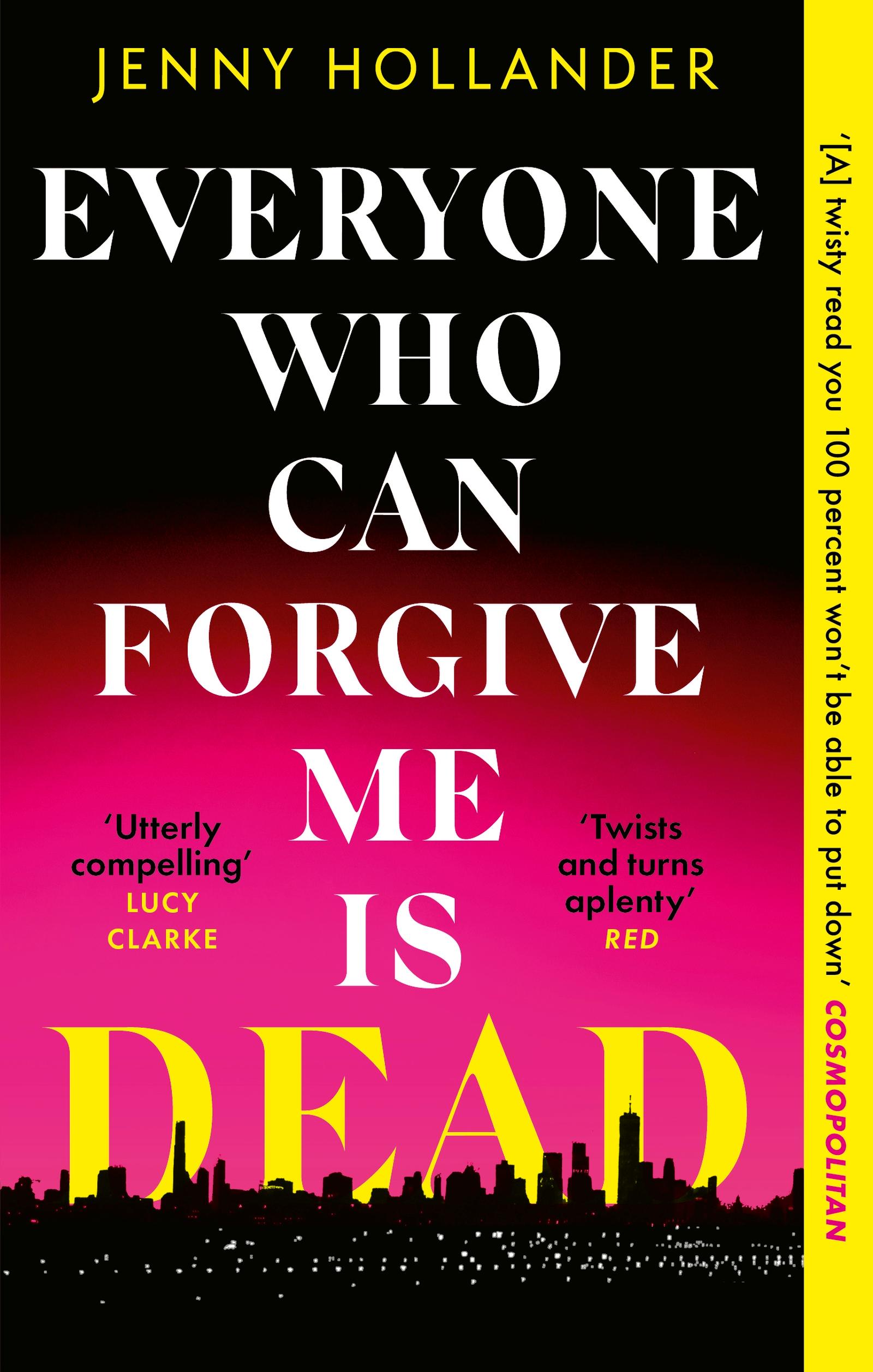 Vorderes Coverbild Everyone Who Can Forgive Me is Dead