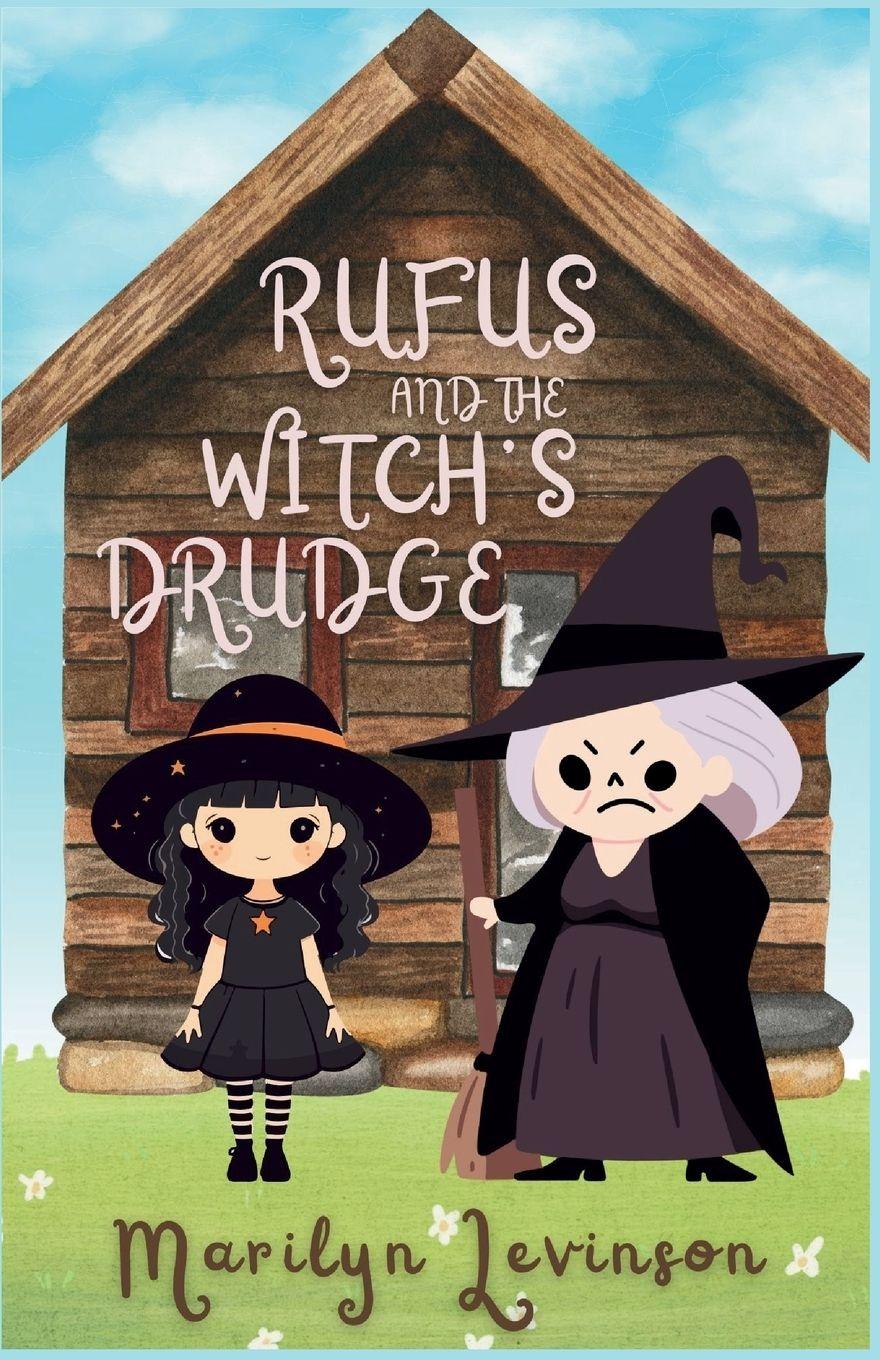 Vorderes Coverbild Rufus and the Witch's Drudge