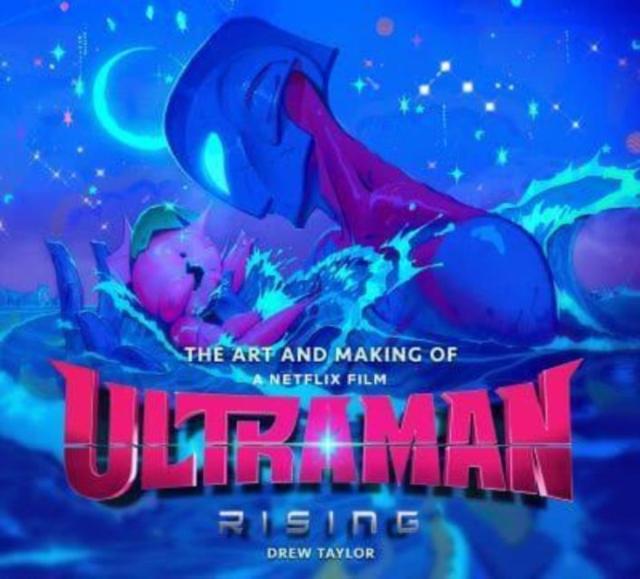 Vorderes Coverbild The Art and Making of Ultraman: Rising