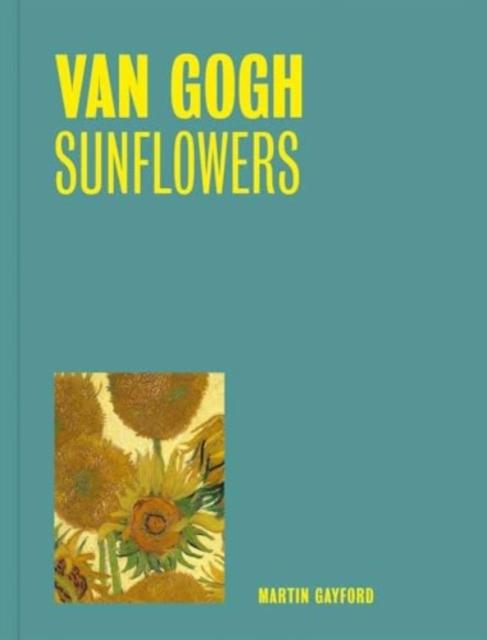 Vorderes Coverbild Van Gogh: Sunflowers (One Painting, One Story)