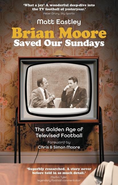 Vorderes Coverbild Brian Moore Saved Our Sundays