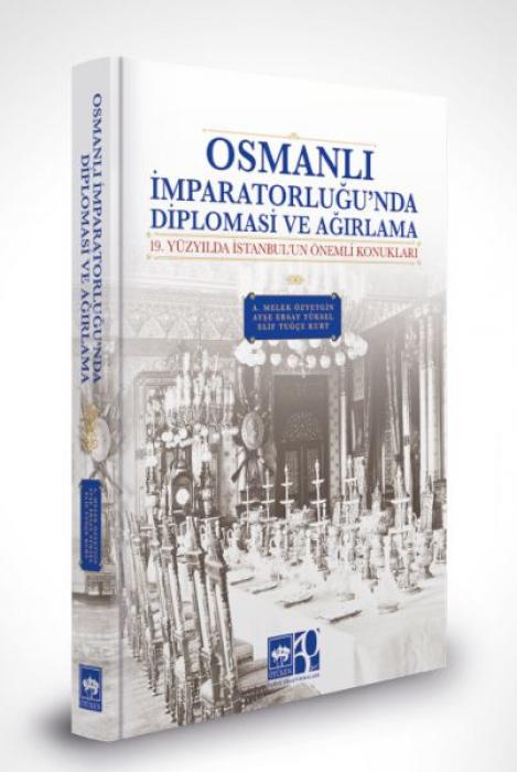 Vorderes Coverbild Osmanli Imparatorlugunda Diplomasi ve Agirlama