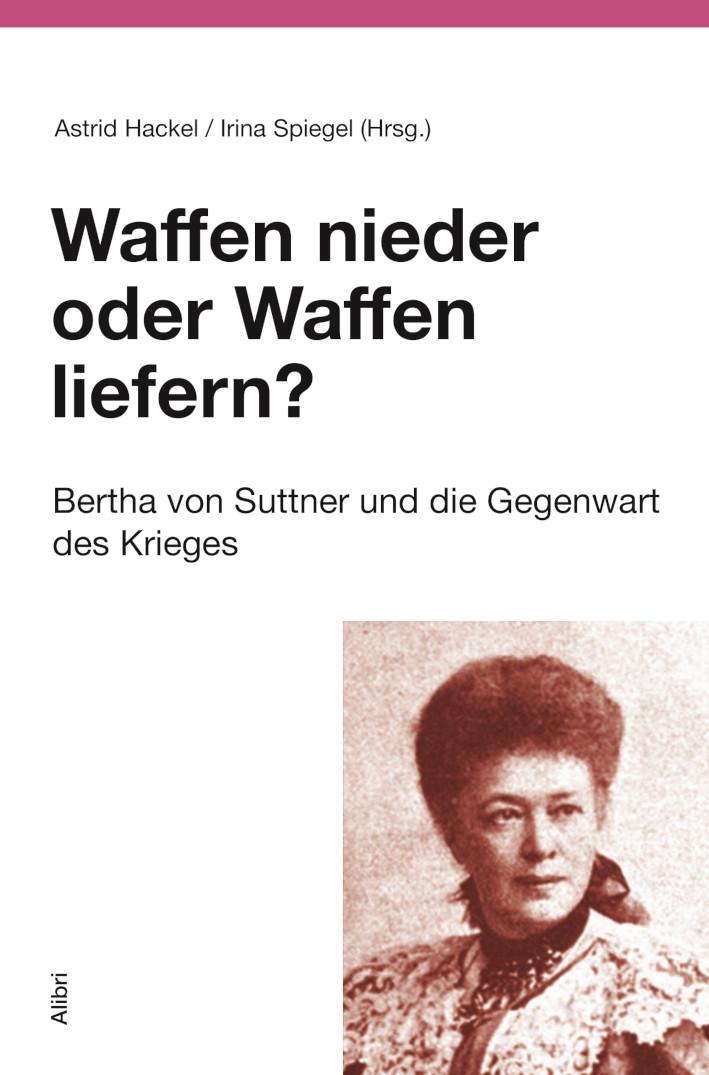 Vorderes Coverbild Waffen nieder oder Waffen liefern?