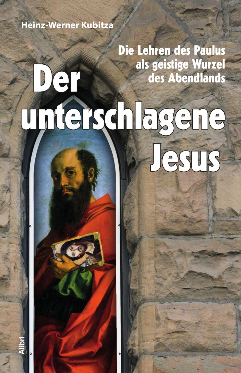 Vorderes Coverbild Der unterschlagene Jesus