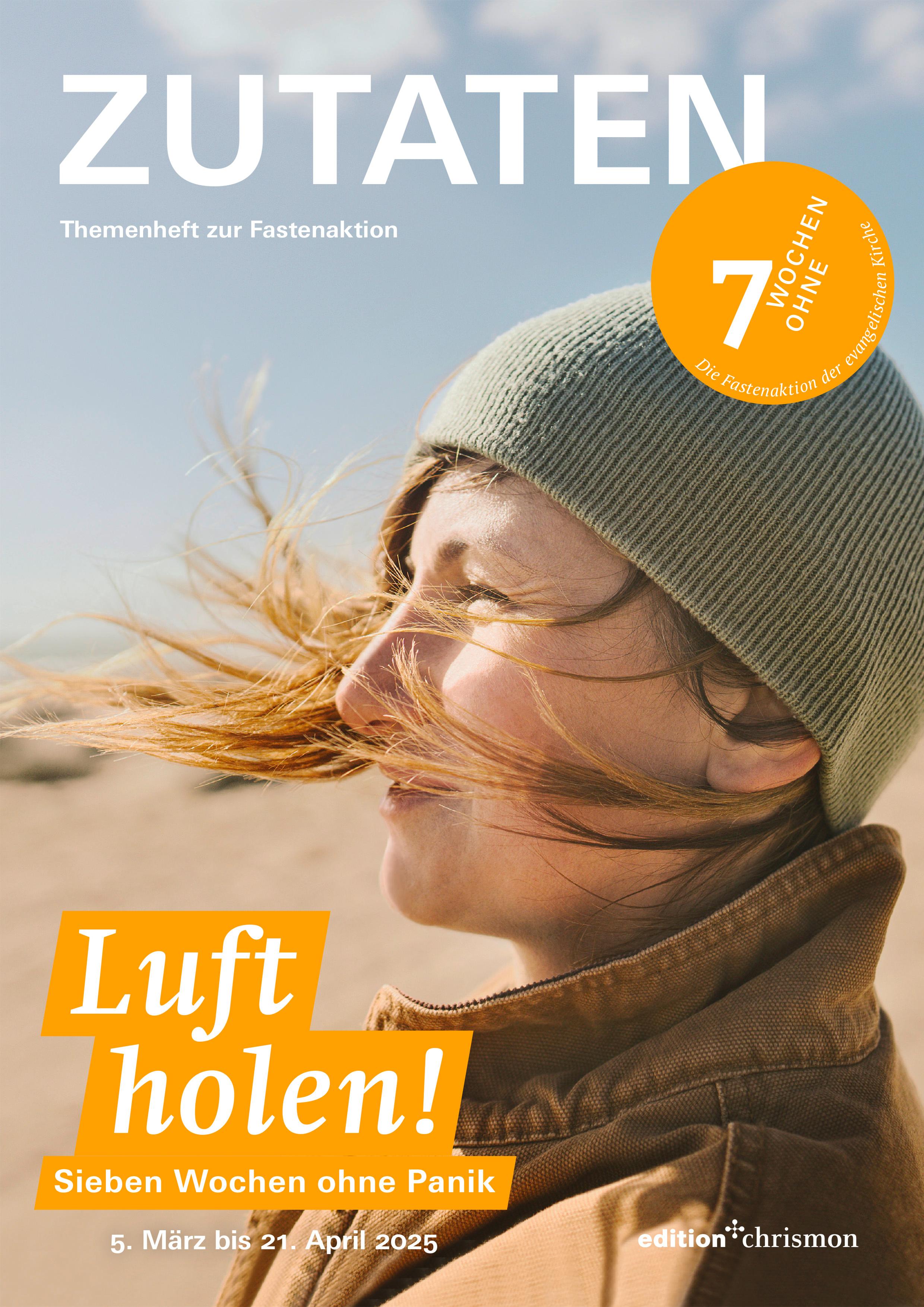 Vorderes Coverbild Fastenaktion 2025: Themenheft ZUTATEN