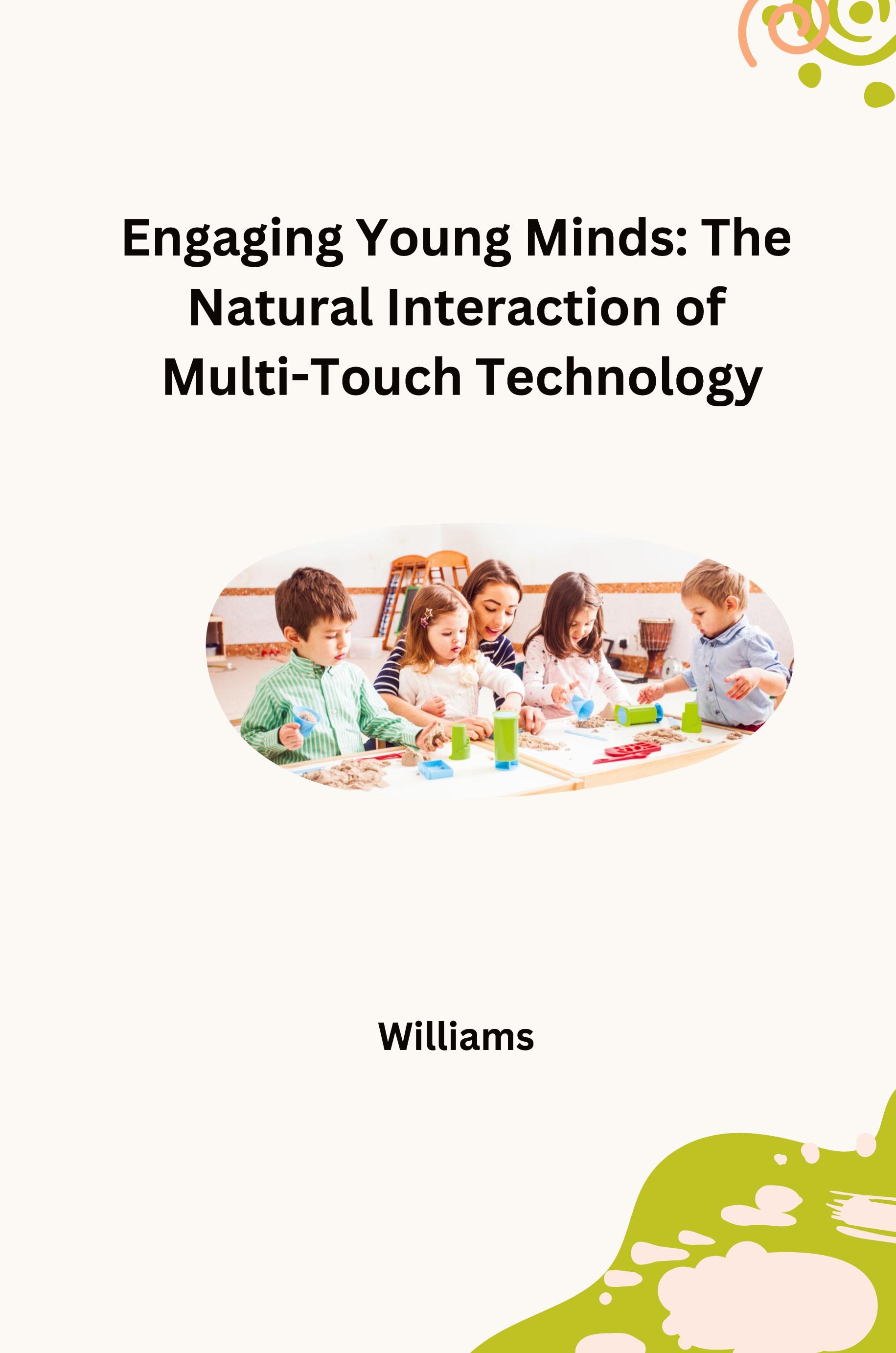 Vorderes Coverbild Engaging Young Minds: The Natural Interaction of Multi-Touch Technology