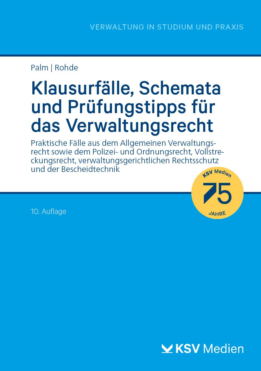 Vorderes Coverbild Klausurfälle, Schemata und Prüfungstipps für das Verwaltungsrecht