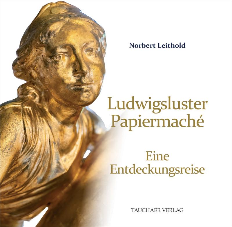 Vorderes Coverbild Ludwigsluster Papiermaché