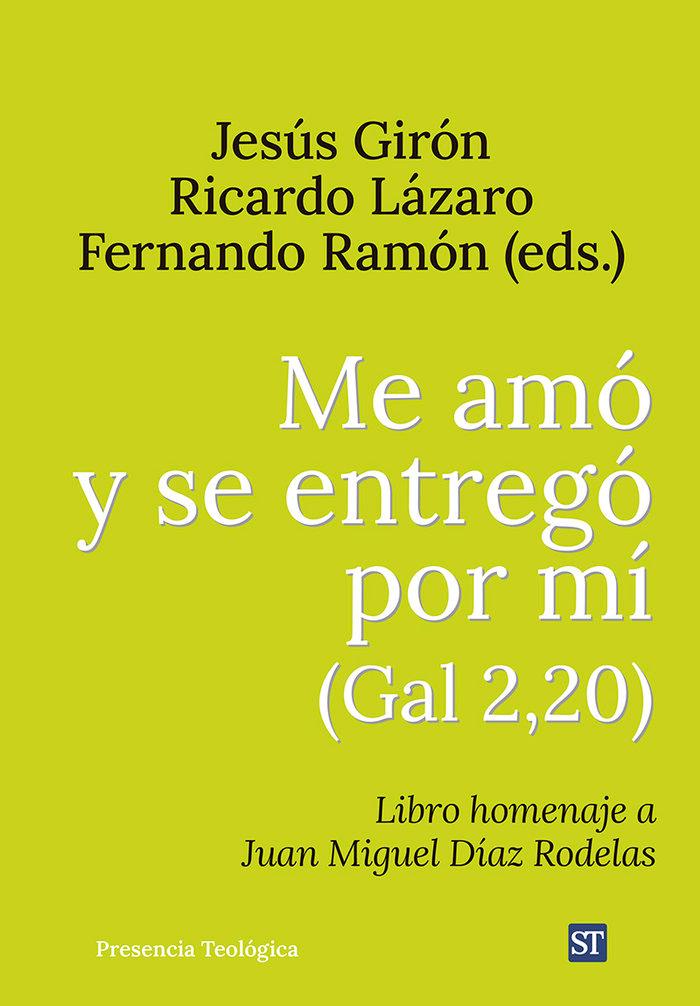 Vorderes Coverbild Me amó y se entregó por mí (Gal 2,20)
