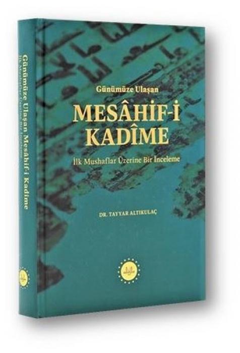 Vorderes Coverbild Günümüze Ulasan Mesahif-i Kadime