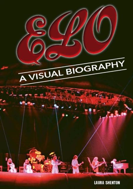 Vorderes Coverbild Electric Light Orchestra A Visual Biography