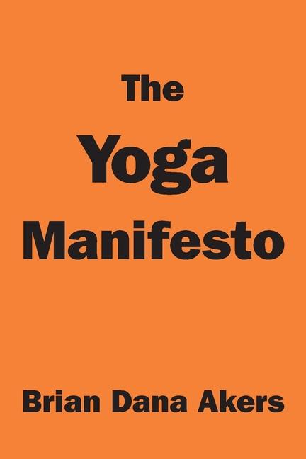 Vorderes Coverbild The Yoga Manifesto