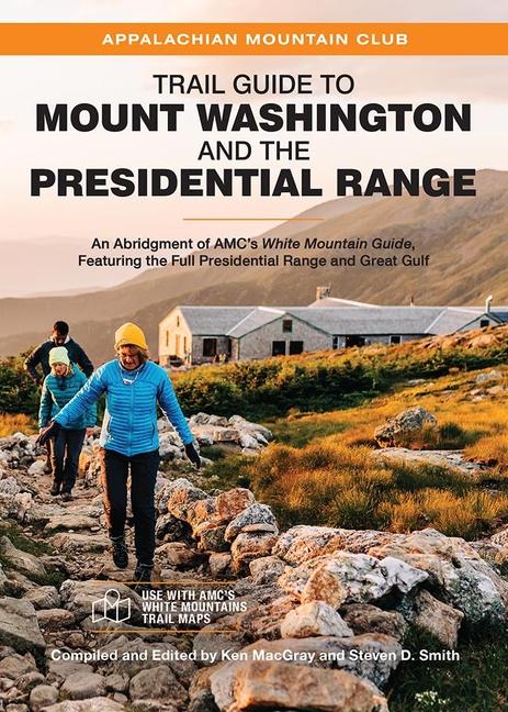 Vorderes Coverbild Trail Guide to Mount Washington and the Presidential Range