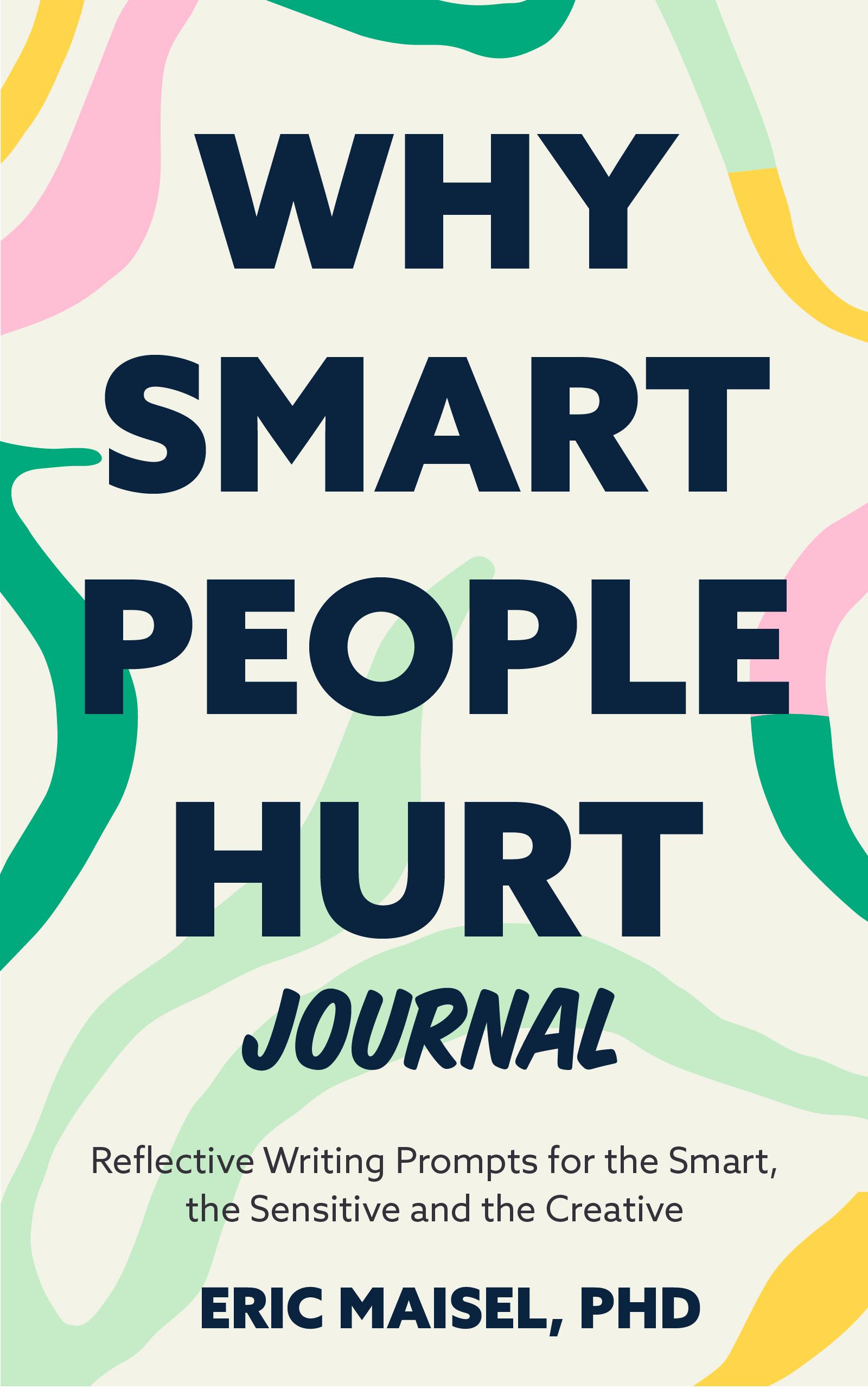 Vorderes Coverbild Why Smart People Hurt Journal