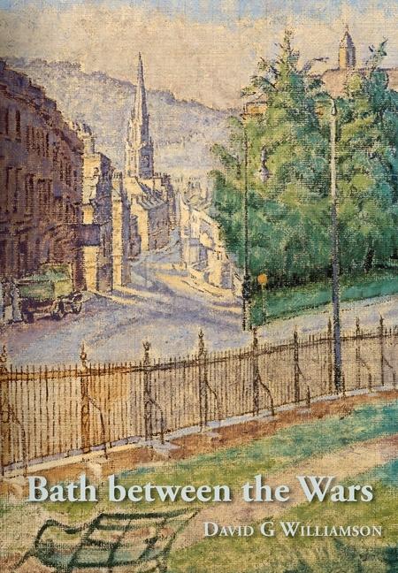 Vorderes Coverbild Bath between the Wars, 1919-1939