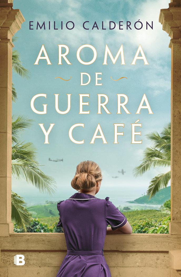 Vorderes Coverbild Aroma de Guerra Y Café / Scent of War and Coffee