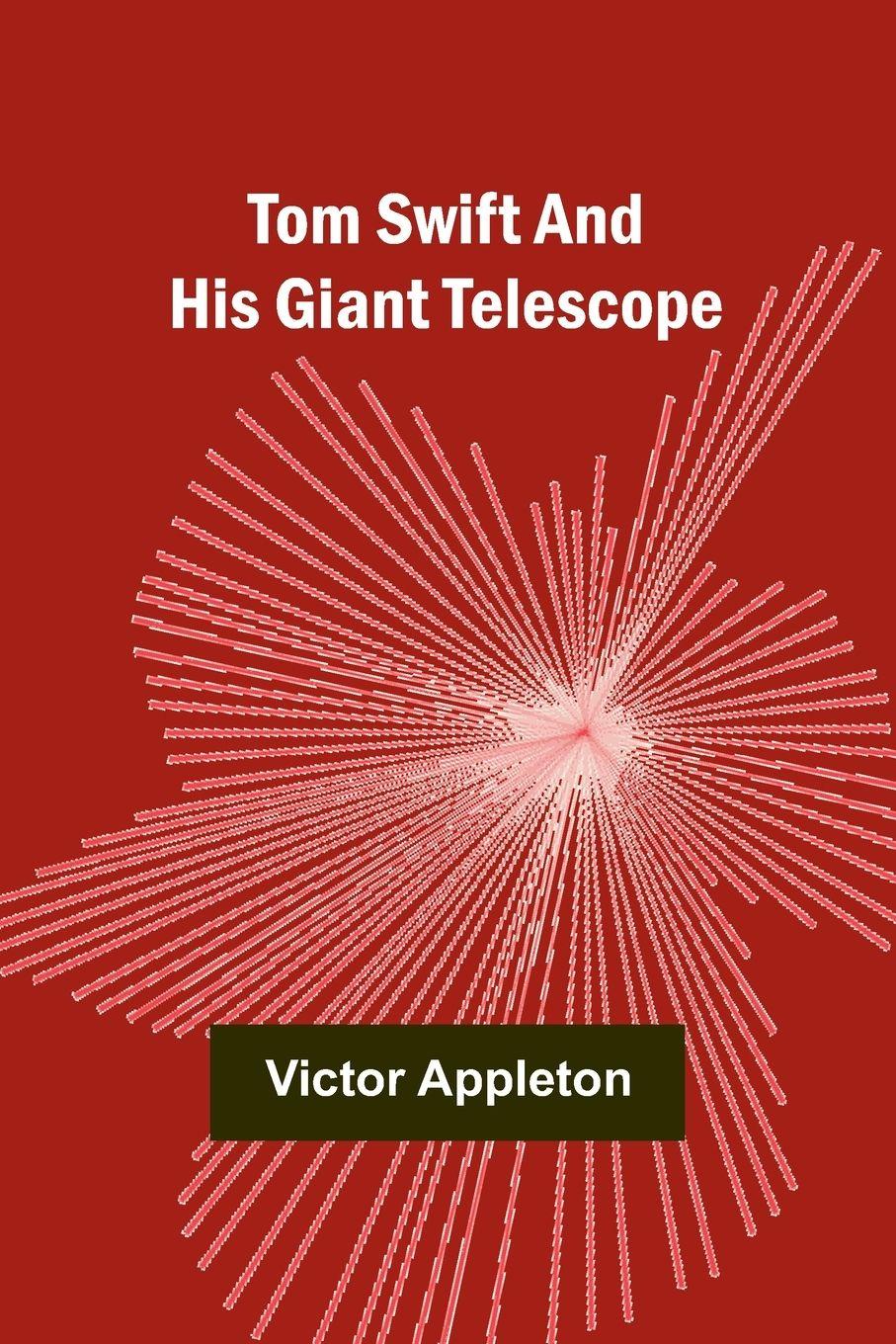 Vorderes Coverbild Tom Swift and His Giant Telescope