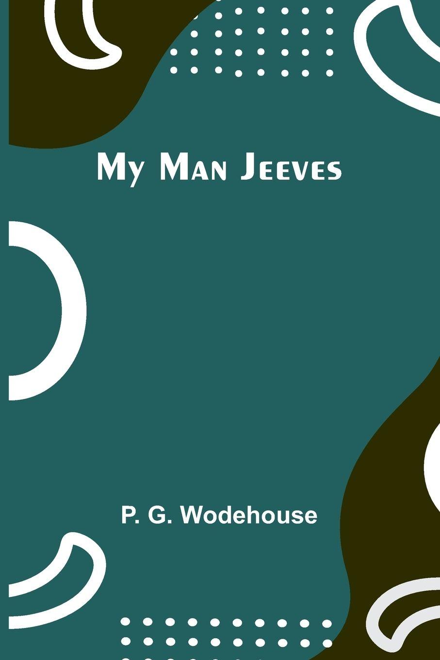 Vorderes Coverbild My Man Jeeves