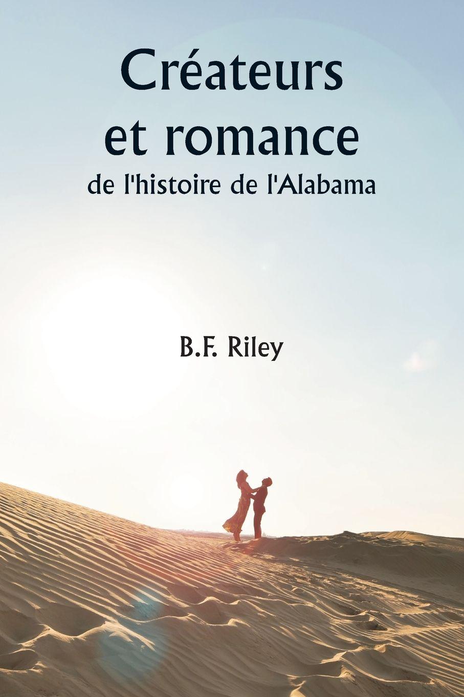 Vorderes Coverbild Créateurs et romance de l'histoire de l'Alabama