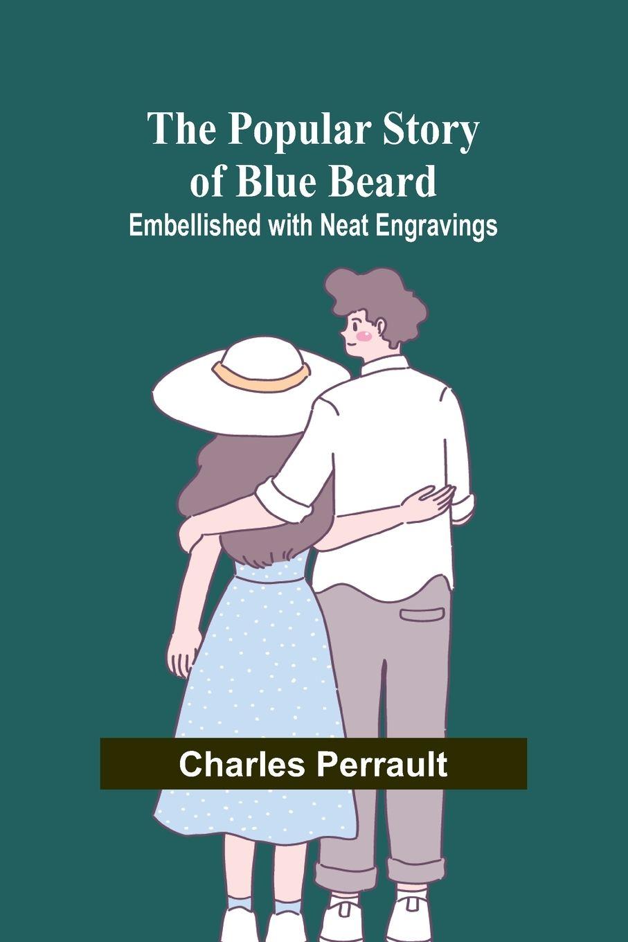 Vorderes Coverbild The Popular Story of Blue Beard; Embellished with neat Engravings