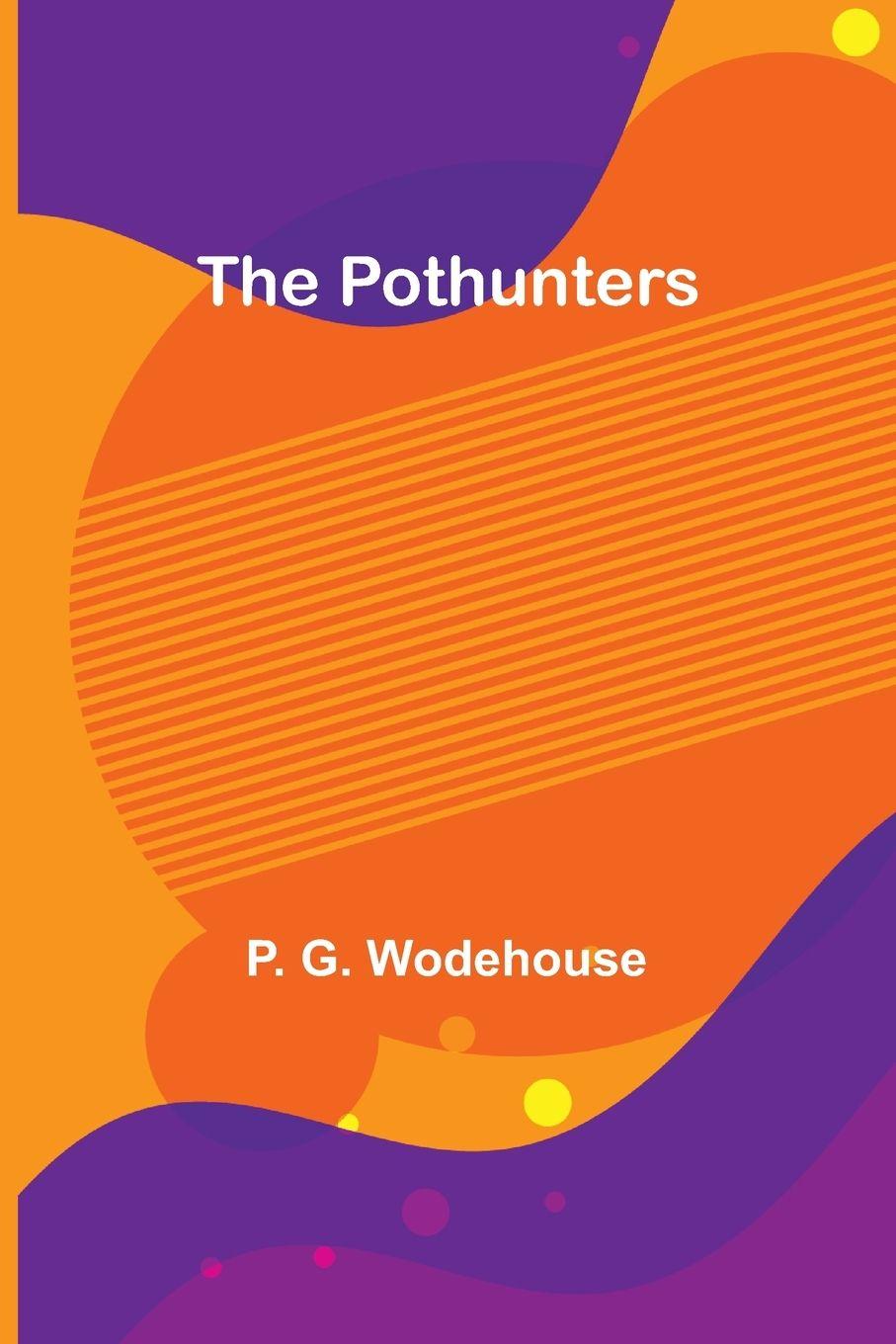 Vorderes Coverbild The Pothunters