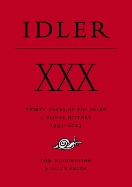 Vorderes Coverbild XXX: Thirty Years of the Idler