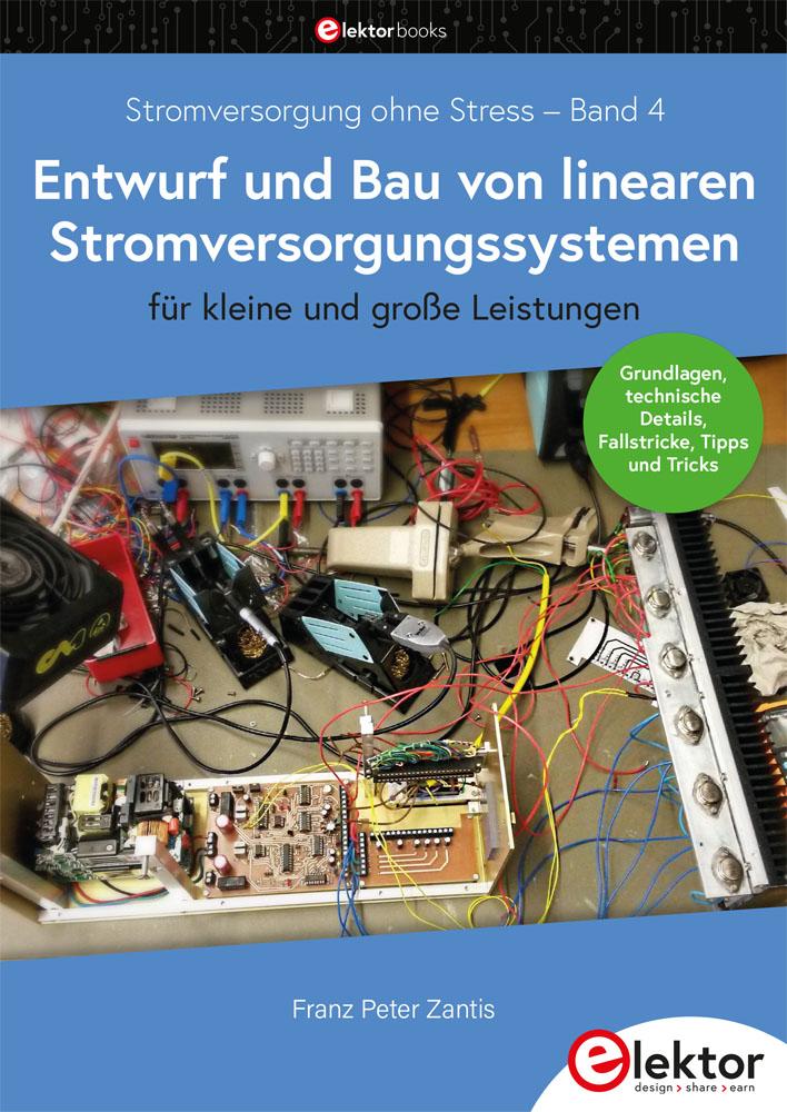 Vorderes Coverbild Stromversorgung ohne Stress / Entwurf und Bau von linearen Stromversorgungssystemen für kleine und große Leistungen