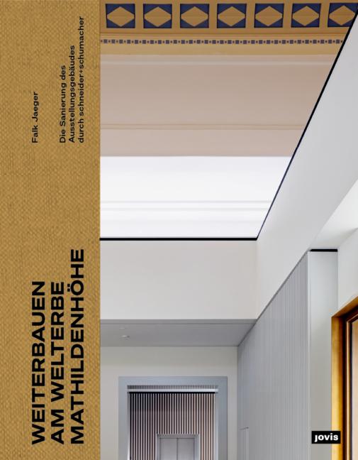 Beispielinhalt (Bild) Weiterbauen am Welterbe Mathildenhöhe