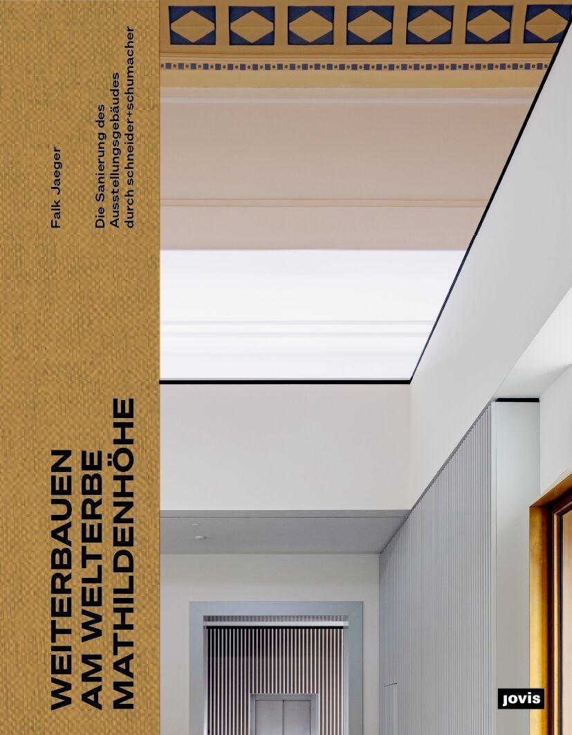 Vorderes Coverbild Weiterbauen am Welterbe Mathildenhöhe