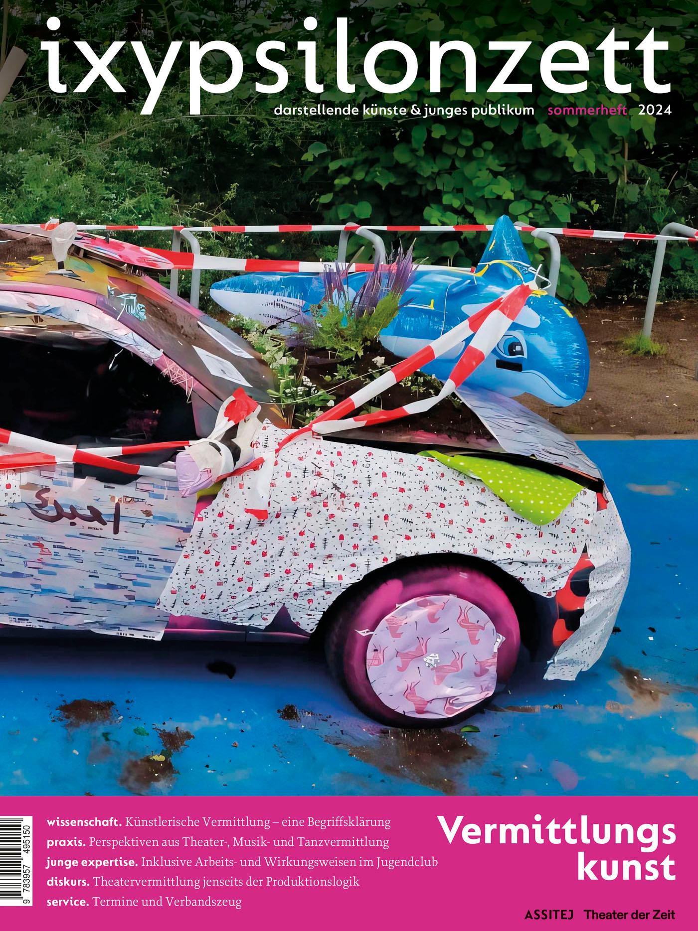 Vorderes Coverbild ixypsilonzett. darstellende künste & junges Publikum