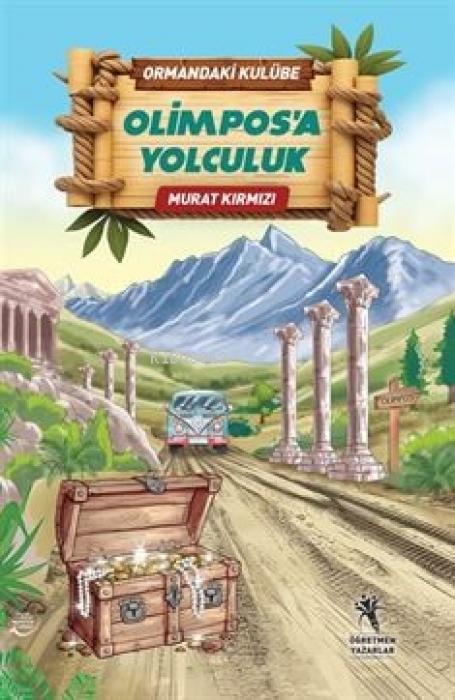 Vorderes Coverbild Ormandaki Kulübe - Olimposa Yolculuk