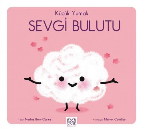 Vorderes Coverbild Kücük Yumak - Sevgi Bulutu