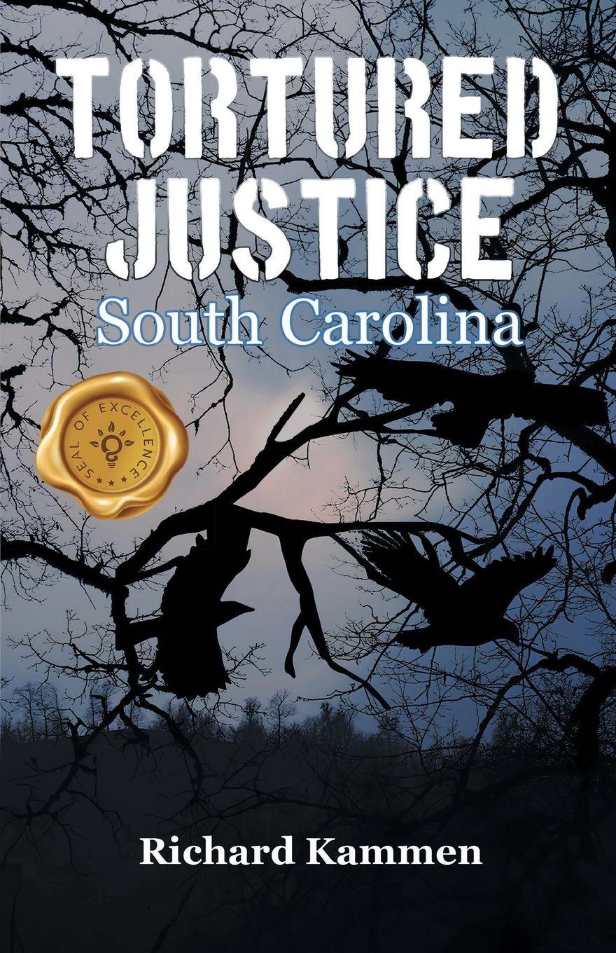 Vorderes Coverbild Tortured Justice, South Carolina