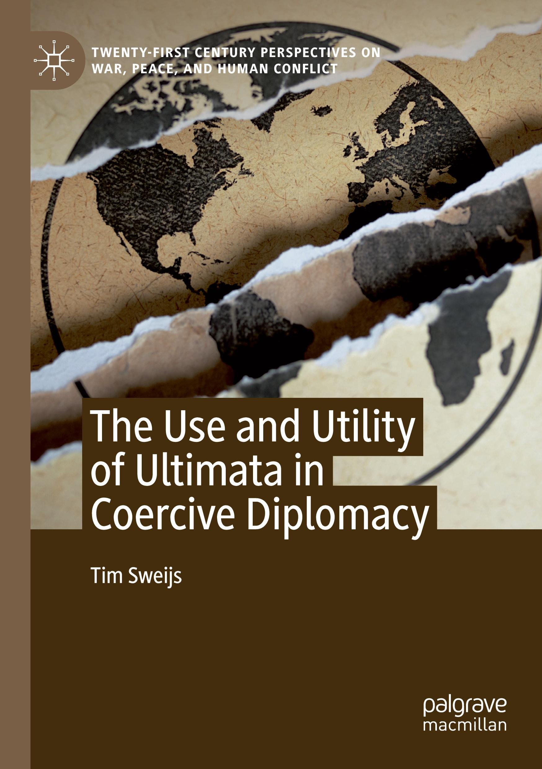 Vorderes Coverbild The Use and Utility of Ultimata in Coercive Diplomacy