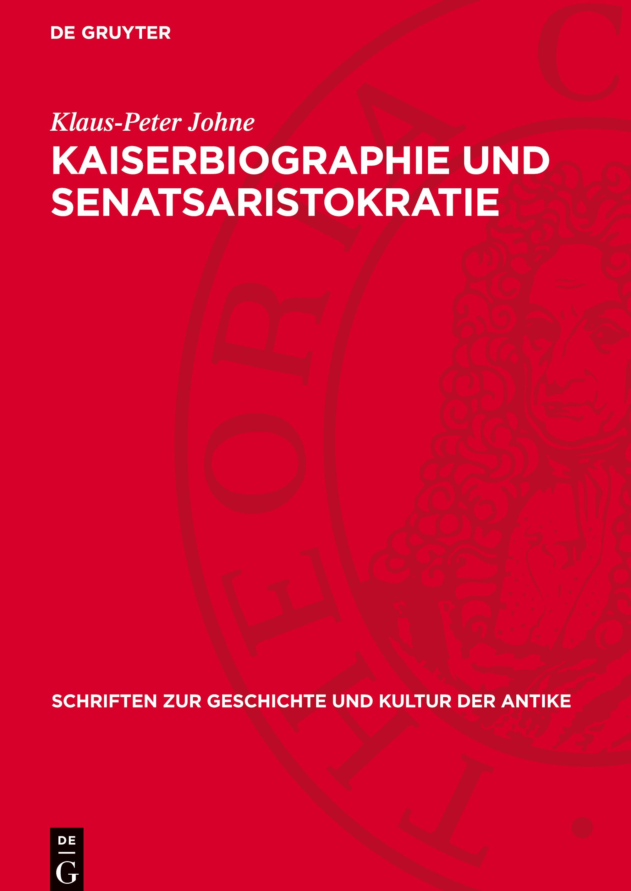 Vorderes Coverbild Kaiserbiographie und Senatsaristokratie
