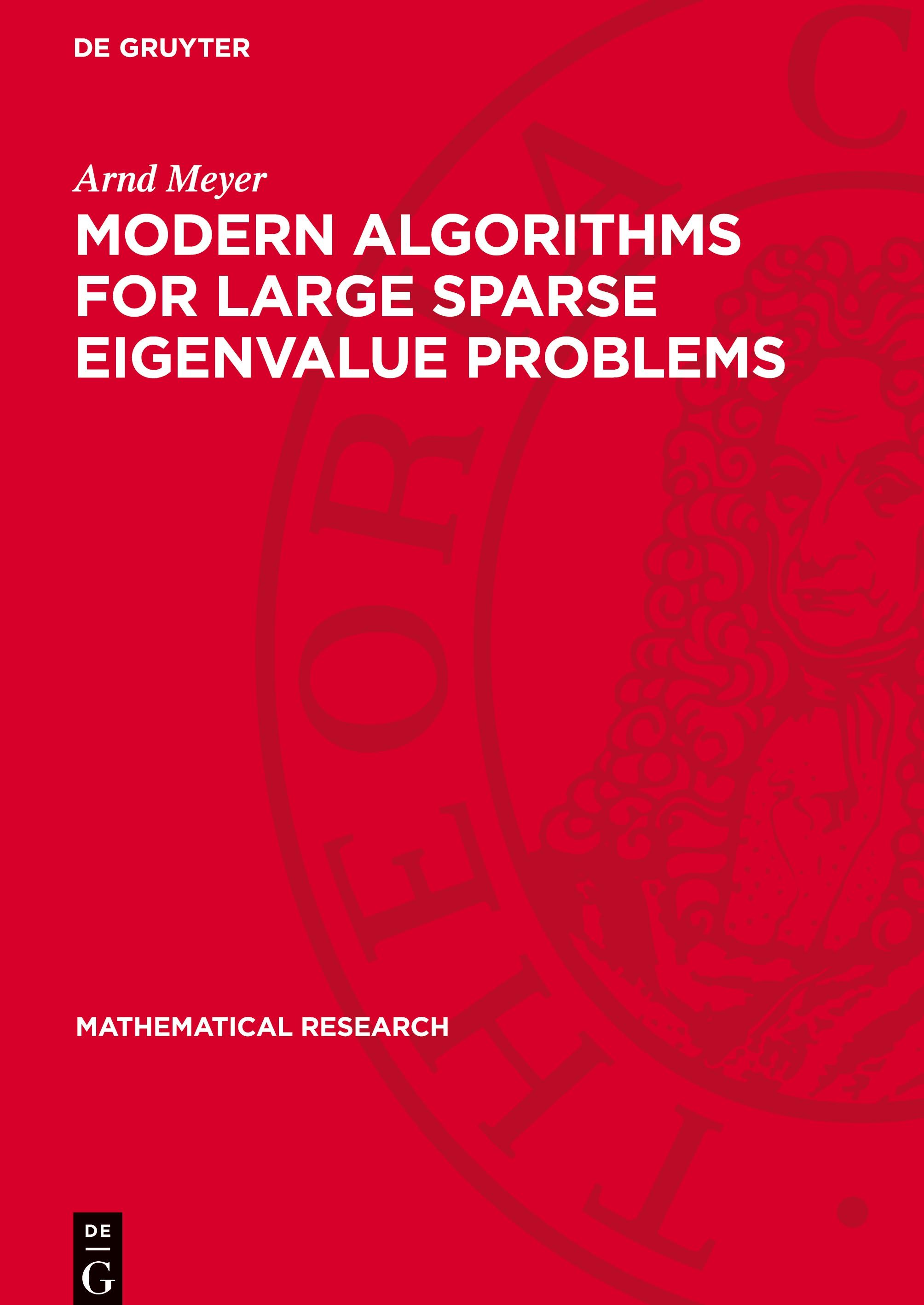 Vorderes Coverbild Modern Algorithms for Large Sparse Eigenvalue Problems