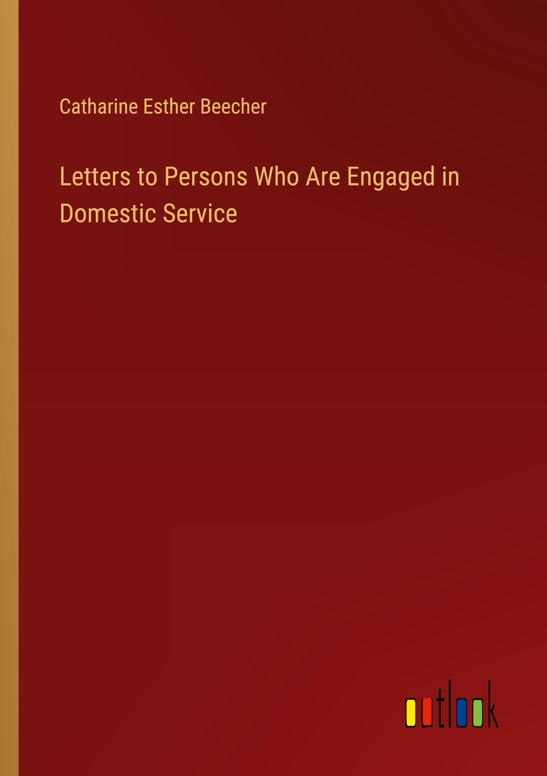 Vorderes Coverbild Letters to Persons Who Are Engaged in Domestic Service