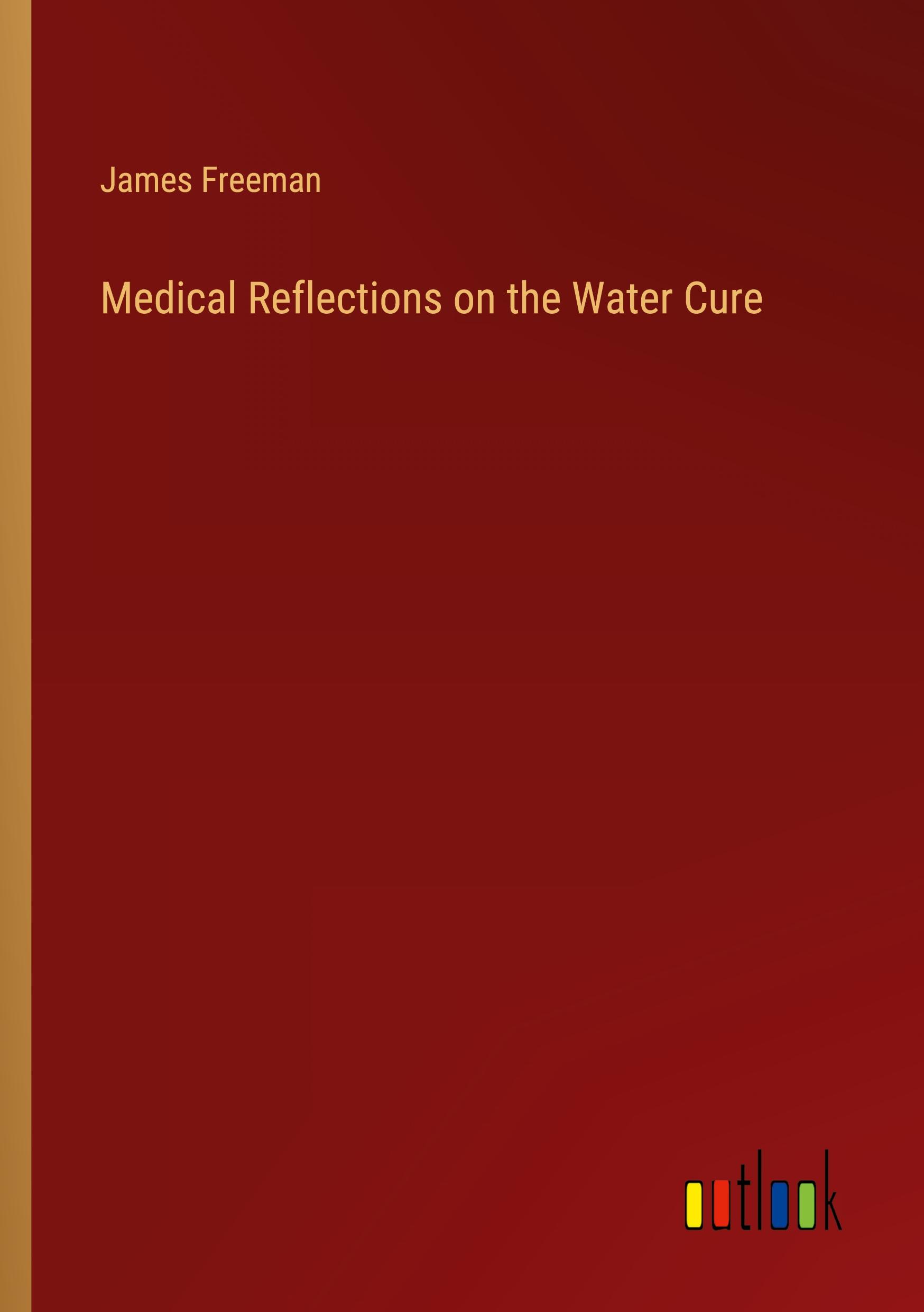 Vorderes Coverbild Medical Reflections on the Water Cure