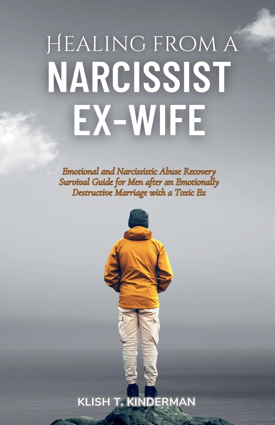 Vorderes Coverbild Healing from a Narcissist Ex-wife